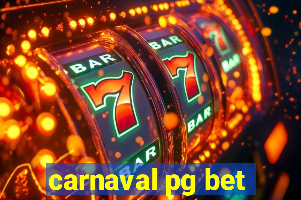 carnaval pg bet